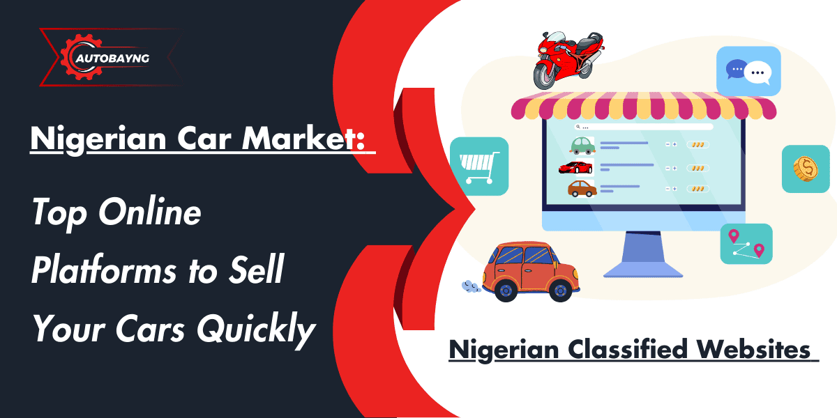 Online platforms marketplaces to sell your cars in Nigeria